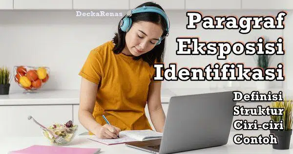 contoh paragraf eksposisi identifikasi
