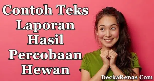 contoh teks laporan hasil percobaan hewan