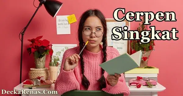 Cerita Pendek Singkat