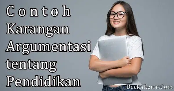 contoh karangan argumentasi tentang pendidikan