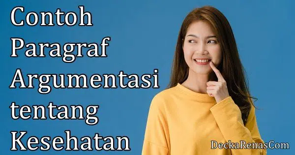 contoh paragraf argumentasi tentang kesehatan