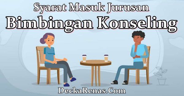 syarat masuk jurusan bimbingan konseling