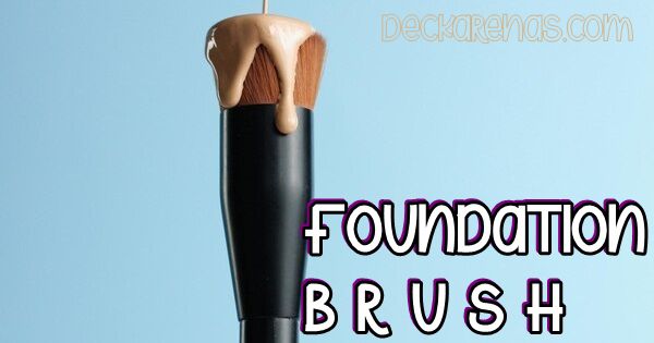 nama nama alat make up - gambar Foundation Brush