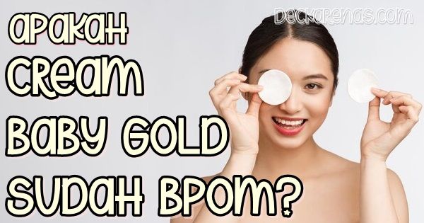 Cream Baby Gold Apakah Sudah BPOM aman halal