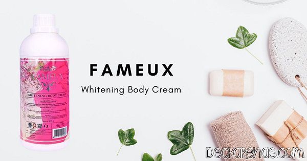 fameux whitening body cream apakah sudah bpom