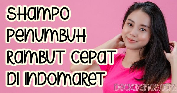 shampo penumbuh rambut cepat di indomaret alfamart